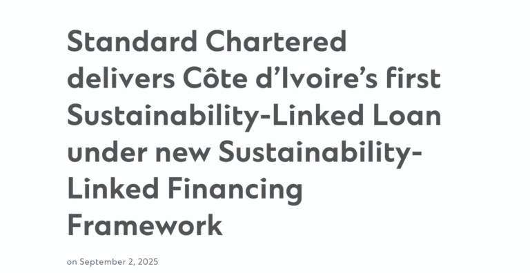 Standard Chartered delivers Côte d’Ivoire’s first Sustainability-Linked Loan under new Sustainability-Linked Financing Framework