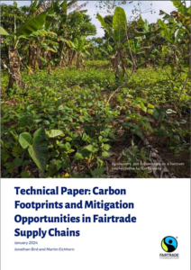 Report - study titled Carbon footprints and mitigation opportunities in Fairtrade supply chains